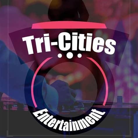tri cities entertainment|Tri.